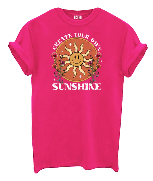 Shirt create your own sunshine hot pink